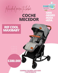 COCHE MECEDOR COOL MARCA MAXIBABY